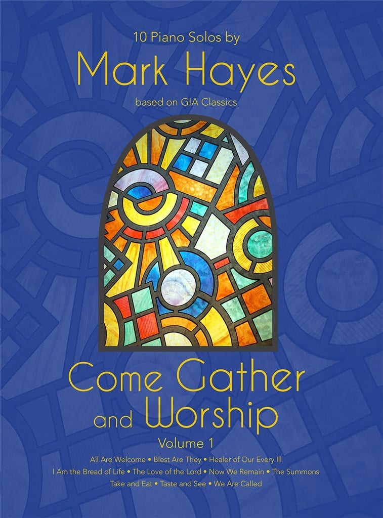 Come Gather and Worship